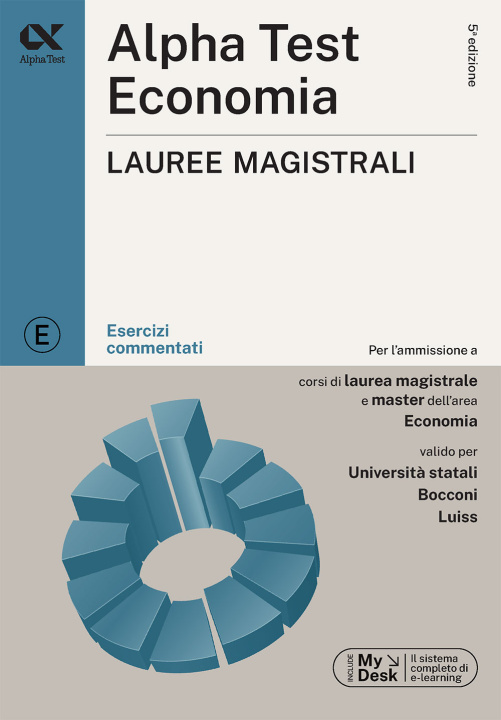 Kniha Alpha Test. Economia. Lauree magistrali. Esercizi commentati. Ediz. MyDesk Alessandro Lucchese