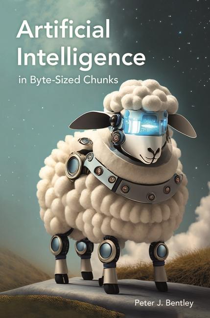 Libro Artificial Intelligence in Byte-sized Chunks Peter J. Bentley