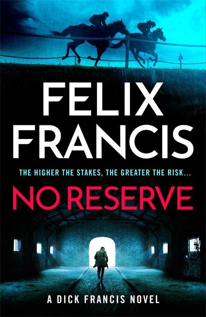 Книга No Reserve Felix Francis