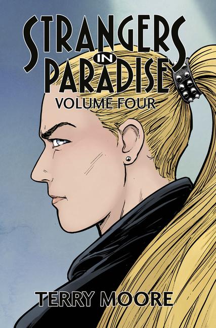 Book Strangers In Paradise Volume Four Moore