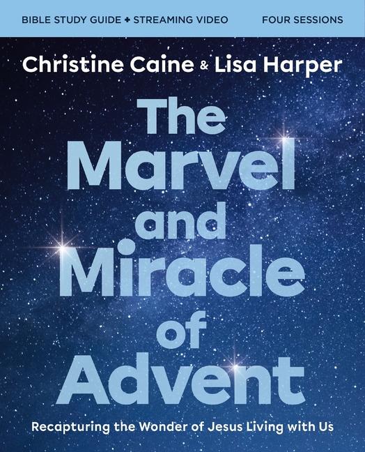 Livre The Marvel and Miracle of Advent Study Guide Plus Streaming Video Lisa Harper