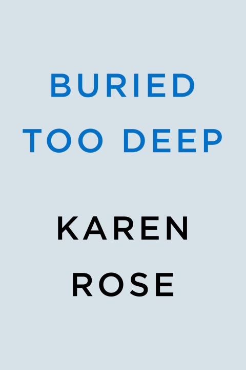 Knjiga Buried Too Deep Rose