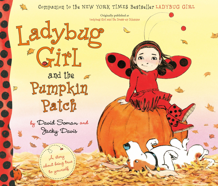 Buch Ladybug Girl and the Pumpkin Patch David Soman