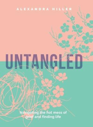 Knjiga Untangled ALEXANDRA HILLER