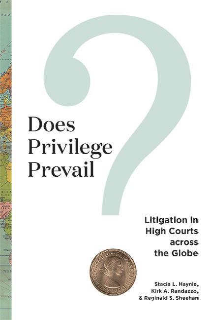 Knjiga Does Privilege Prevail? Kirk A Randazzo