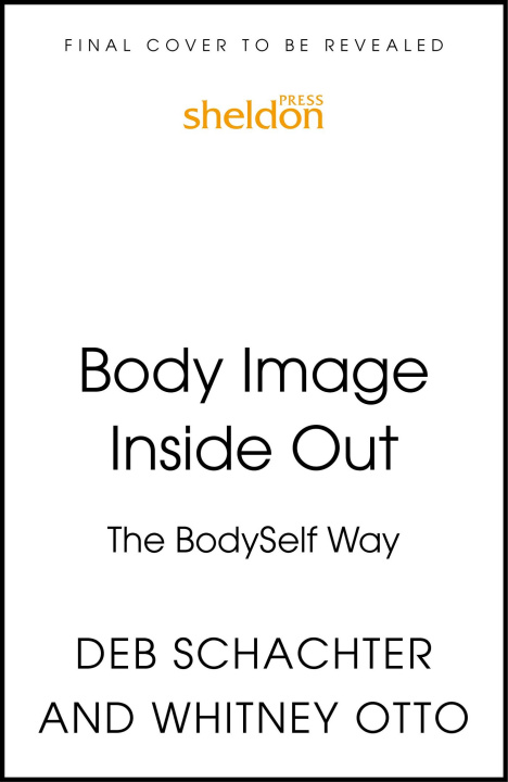 Kniha Body Image Inside Out SCHACHTER DEB