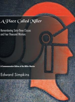 Knjiga A Place Called Miller Edward Simpkins