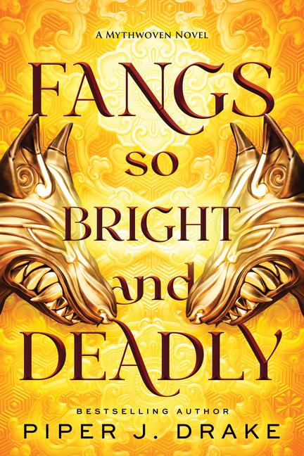 Knjiga Fangs So Bright & Deadly DRAKE PIPER J