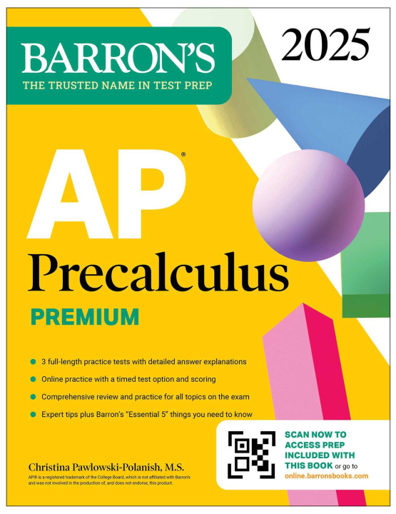 Kniha AP Precalculus Premium, 2025: 3 Practice Tests + Comprehensive Review + Online Practice 