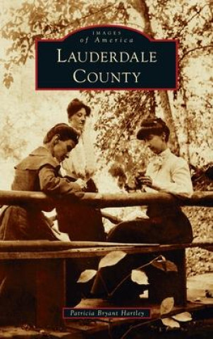 Knjiga Lauderdale County Patricia Hartley