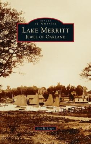 Knjiga Lake Merritt Jere Lipps