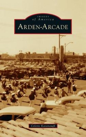 Knjiga Arden-Arcade Colette Kavanaugh