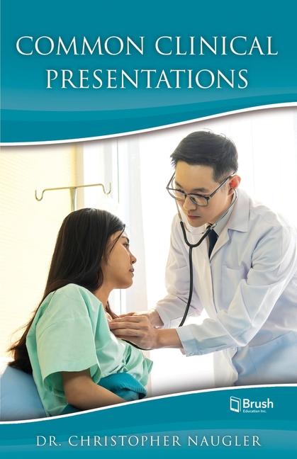 Knjiga Common Clinical Presentations Christopher Naugler