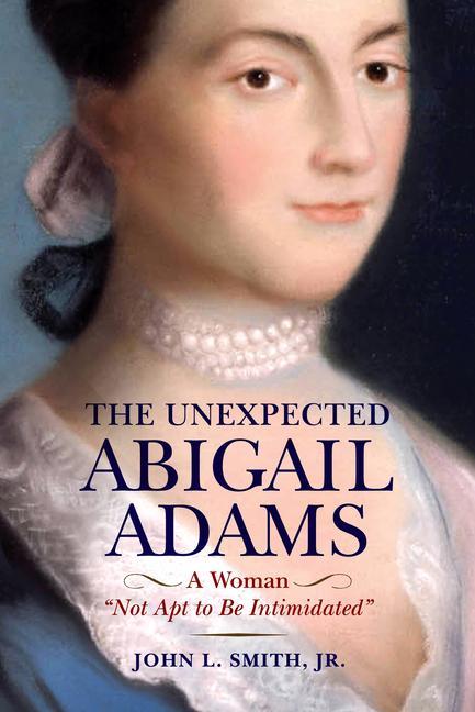Buch The Unexpected Abigail Adams Smith