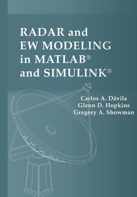 Kniha Radar and Ew Modeling in Matlab(r) and Simulink(r) 