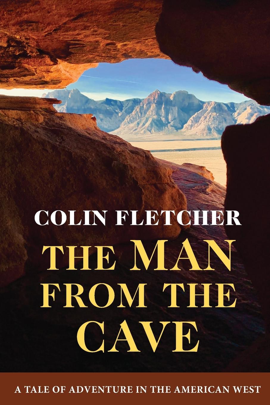 Boek The Man From the Cave Colin Fletcher