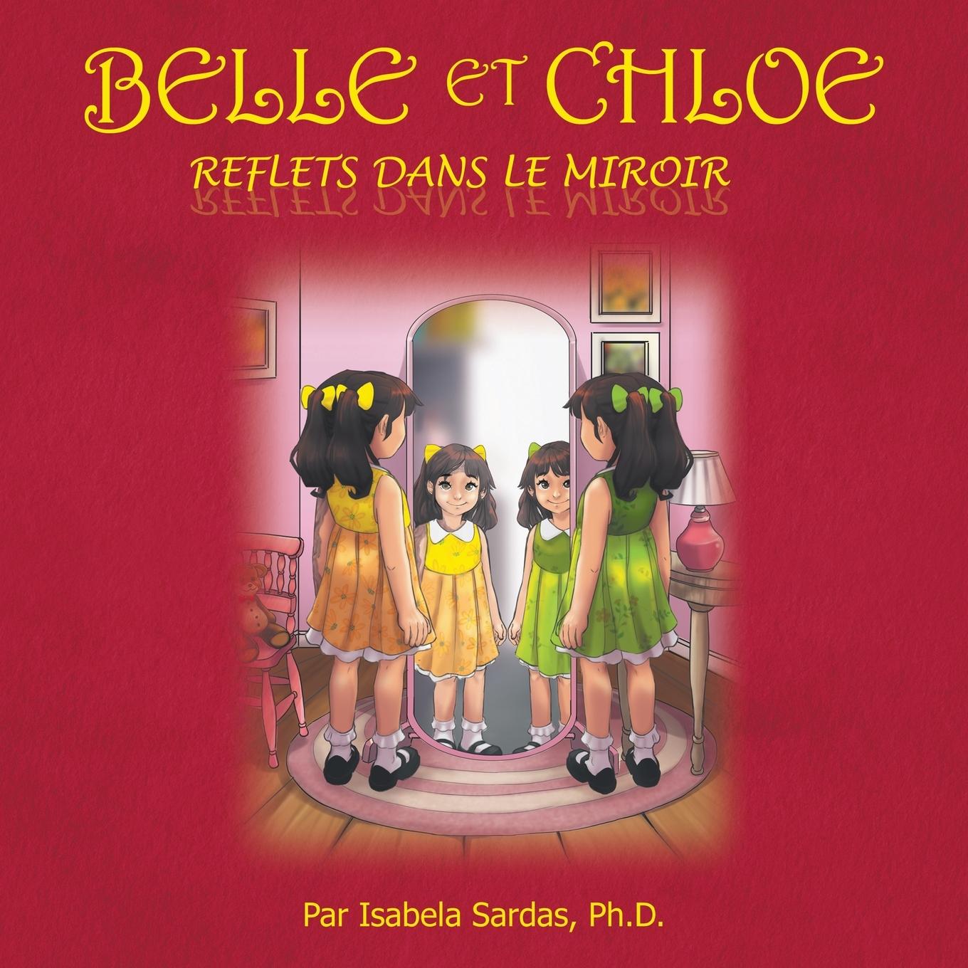 Knjiga Belle et Chloe Isabela Sardas Ph.D.