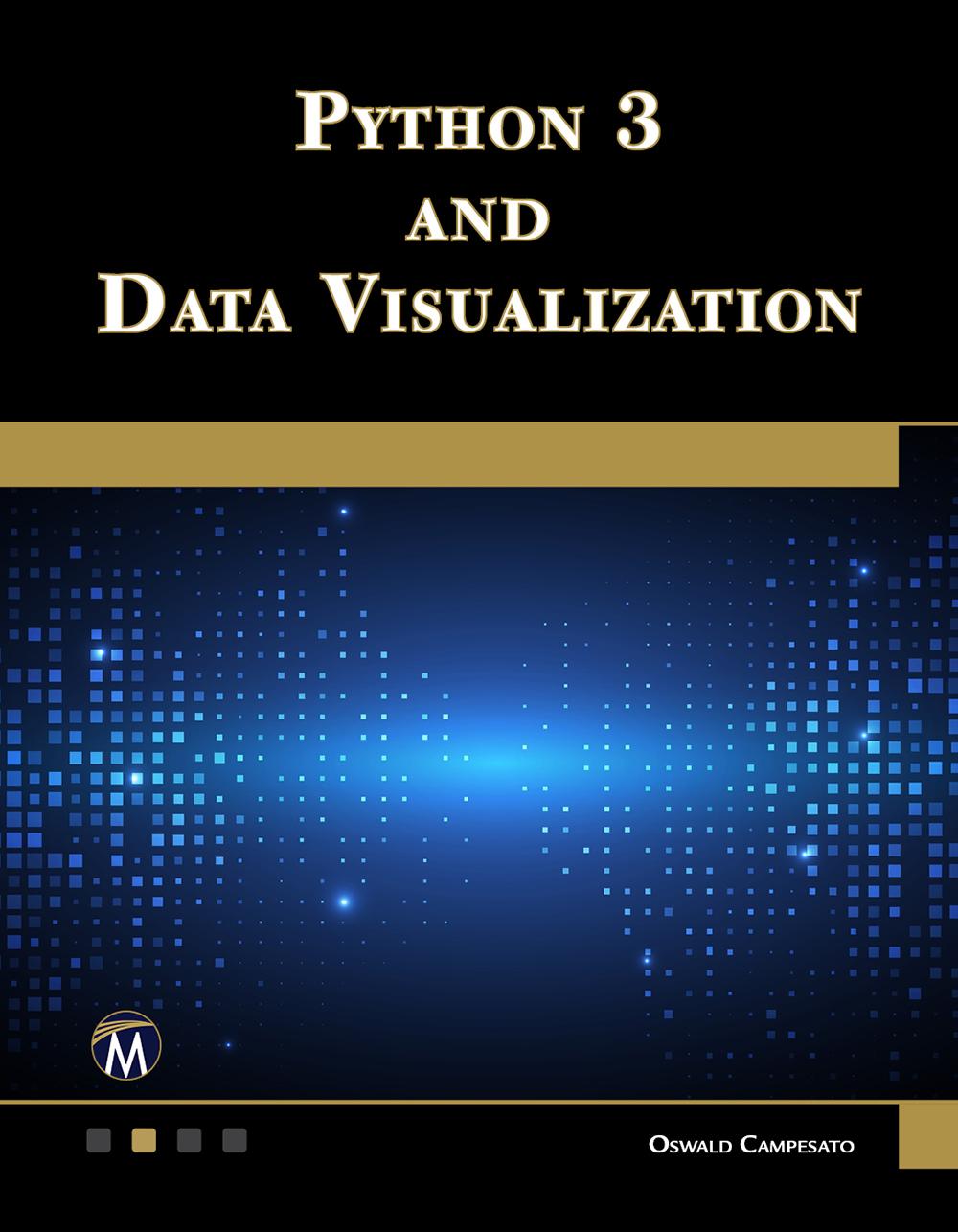 Knjiga Python 3 and Data Visualization Oswald Campesato