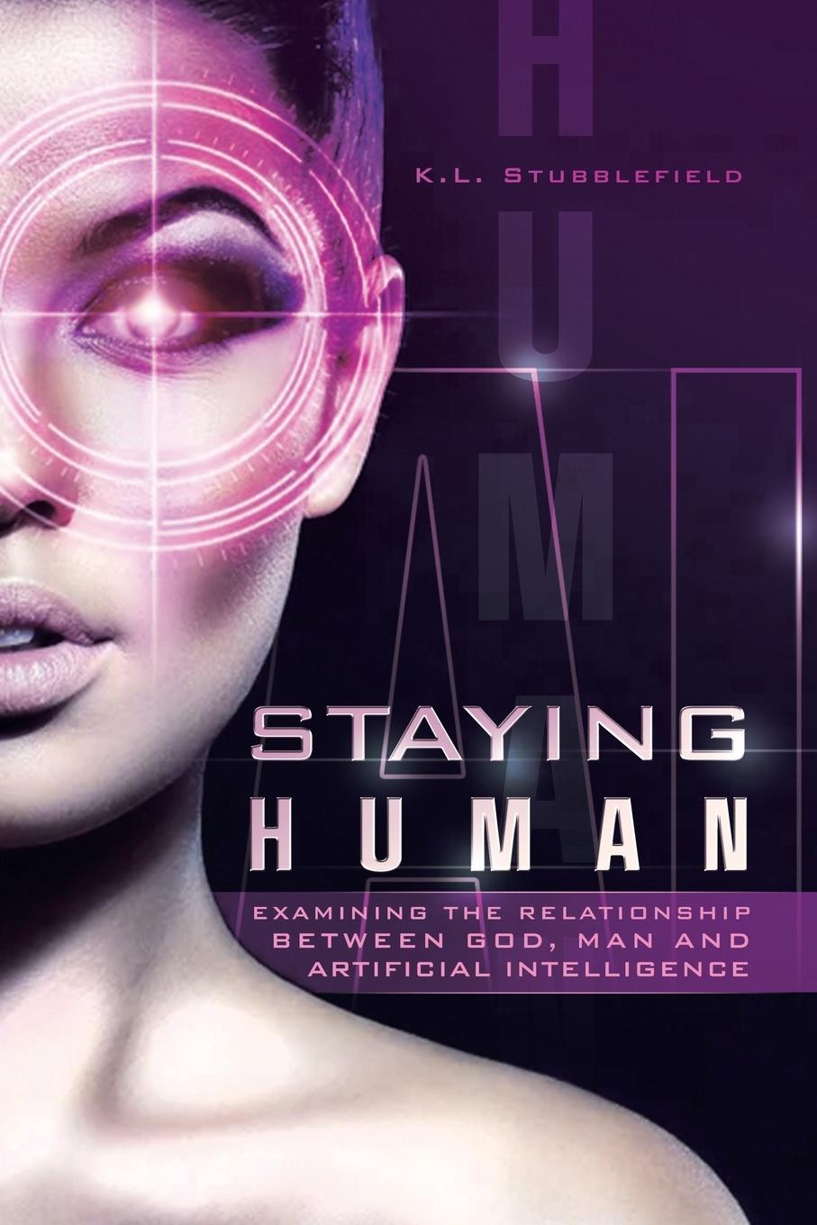 Knjiga Staying Human K. L. Stubblefield