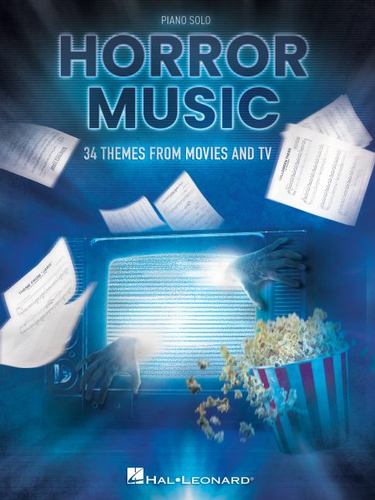 Carte Horror Music: 34 Themes from Movies and TV Arranged for Piano Solo 