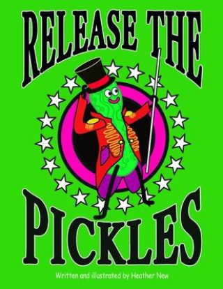Knjiga Release The Pickles 