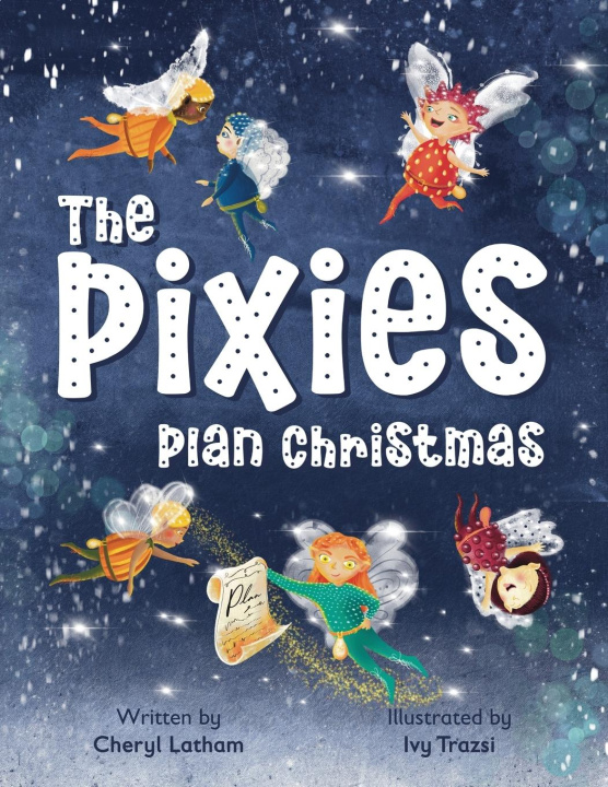 Kniha The Pixies Plan Christmas Ivy Trazsi