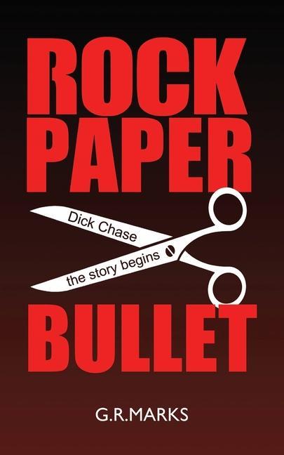 Knjiga Rock Paper Scissors Bullet G. R. Marks