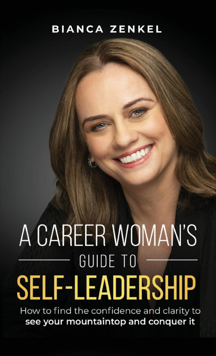 Kniha A Career Woman's Guide to Self-Leadership 