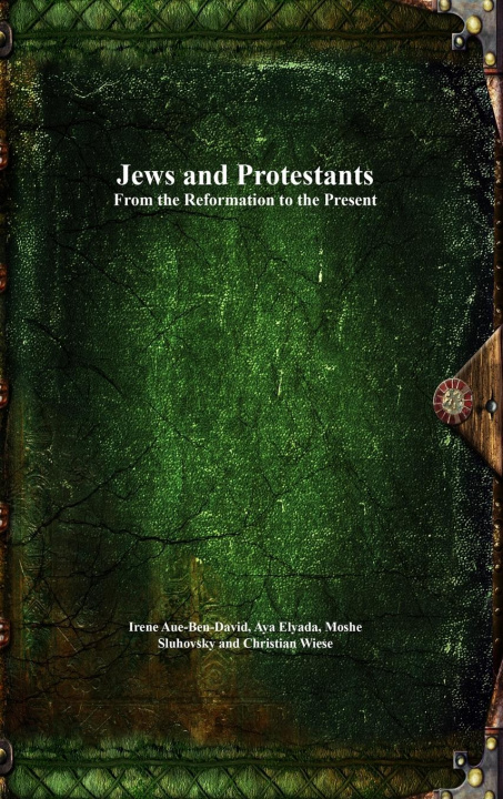 Boek Jews and Protestants Aya Elyada
