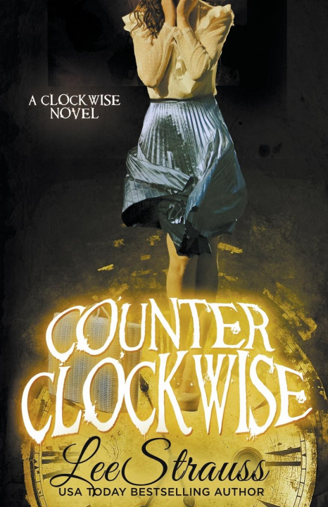 Knjiga Counter Clockwise Lee Strauss