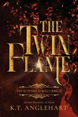 Knjiga The Twin Flame K.T. Anglehart