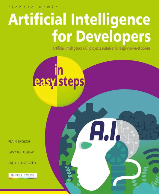 Βιβλίο Artificial Intelligence for Developers in Easy Steps Richard Urwin