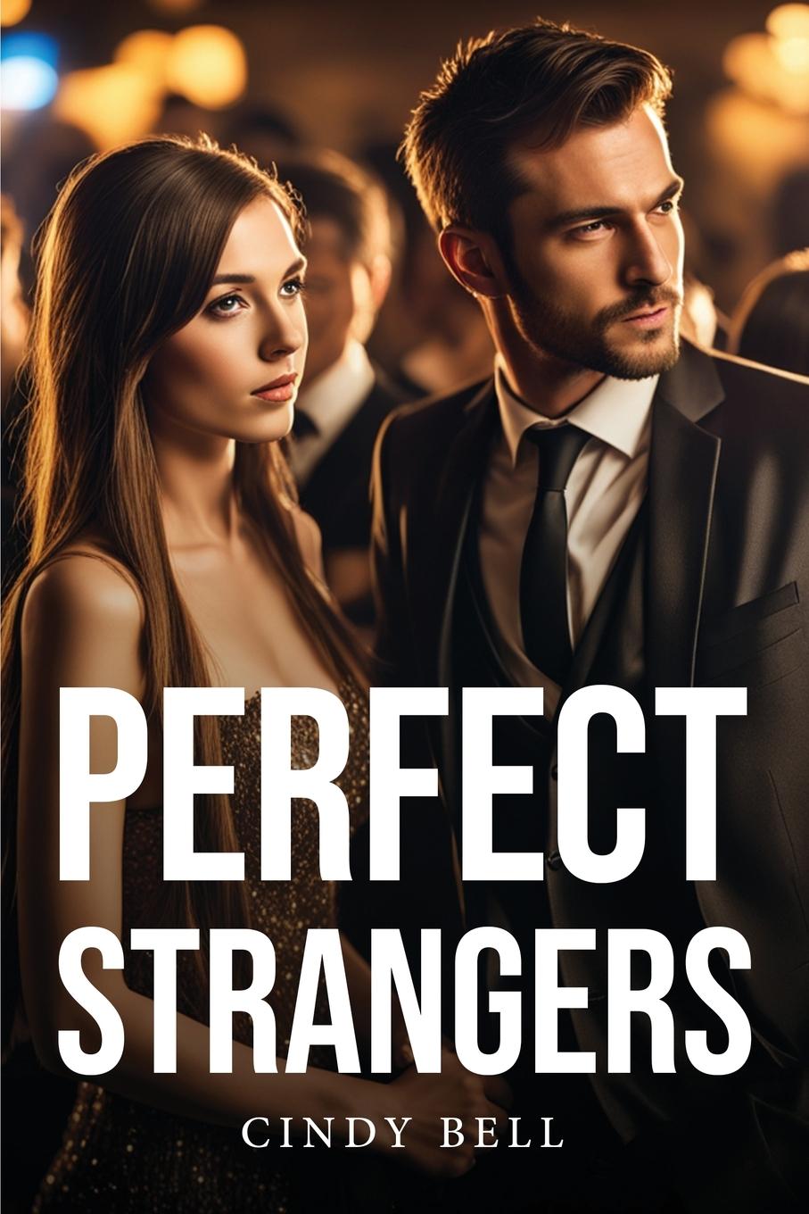 Knjiga Perfect Strangers Cindy Bell