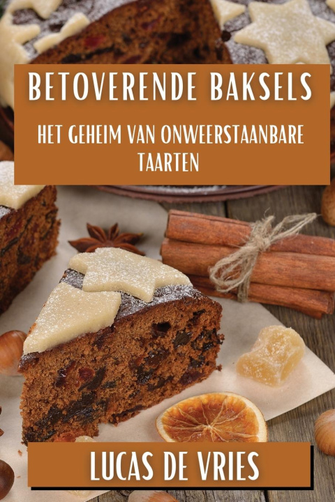 Книга Betoverende Baksels Lucas De Vries