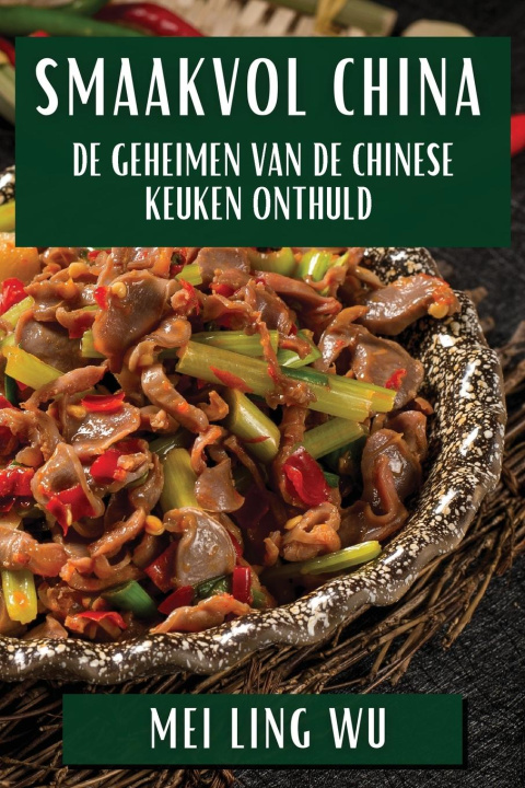 Libro Smaakvol China Mei Ling Wu