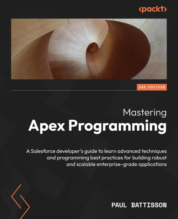 Książka Mastering Apex Programming - Second Edition 