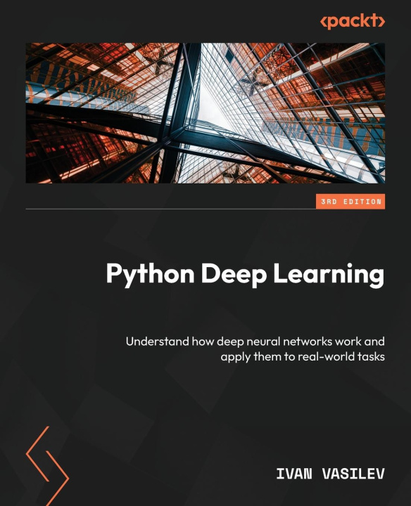 Könyv Python Deep Learning - Third Edition 