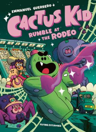 Knjiga Cactus Kid: Rumble at the Rodeo Guerrero