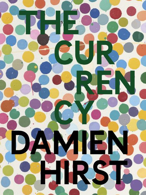 Kniha Damien Hirst: The Currency 
