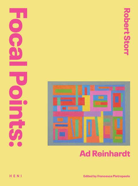Książka Focal Points: Ad Reinhardt Robert Storr