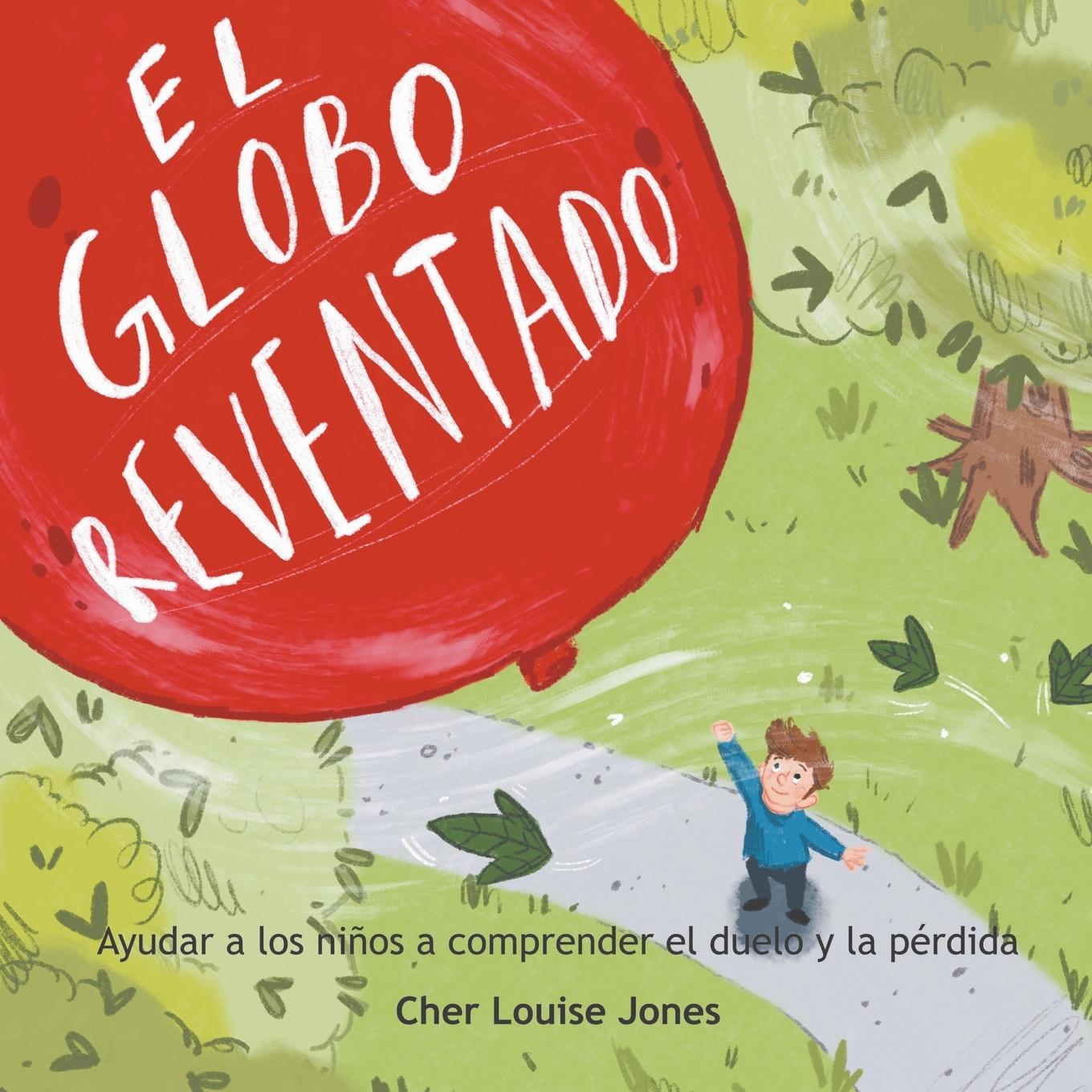 Kniha El Globo Reventado Cher Louise Jones