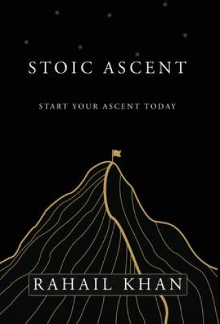 Libro Stoic Ascent Rahail Khan