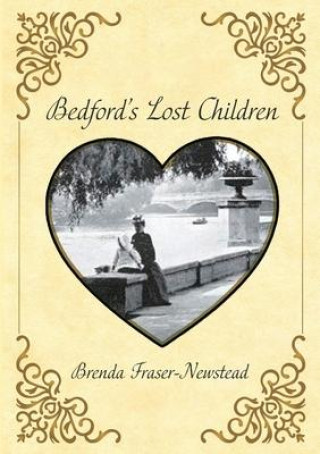 Книга Bedford's Lost Children Brenda Fraser-Newstead