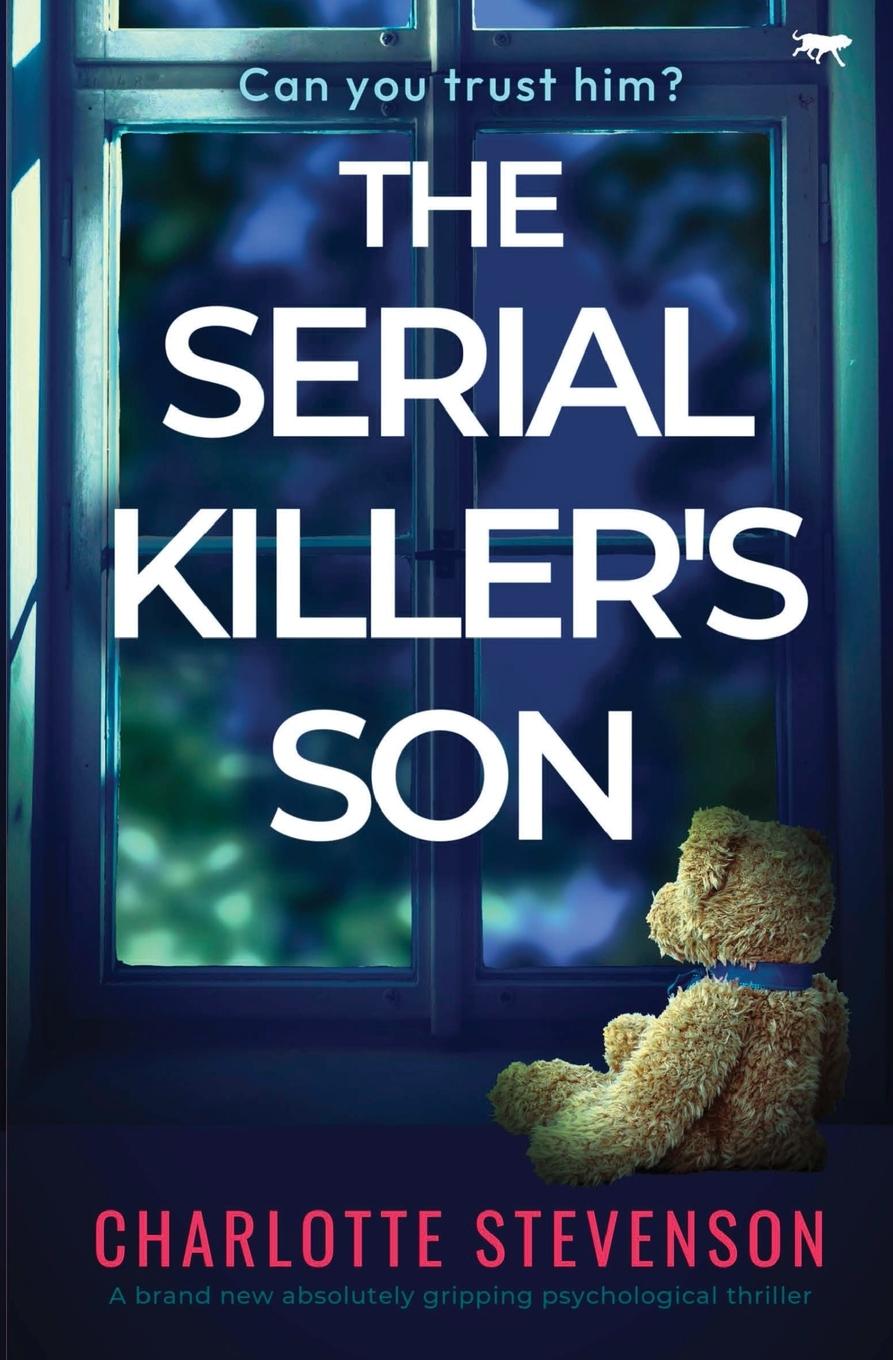 Βιβλίο The Serial Killer's Son Charlotte Stevenson