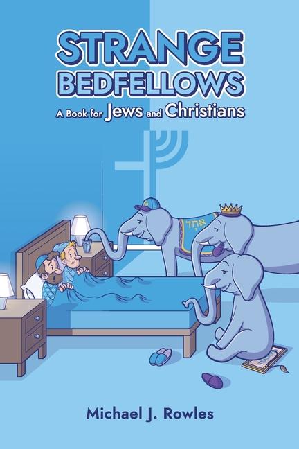 Buch Strange Bedfellows Michael J. Rowles