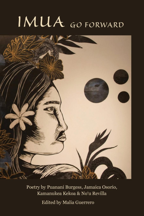 Knjiga Imua, Go Forward Malia Guerrero