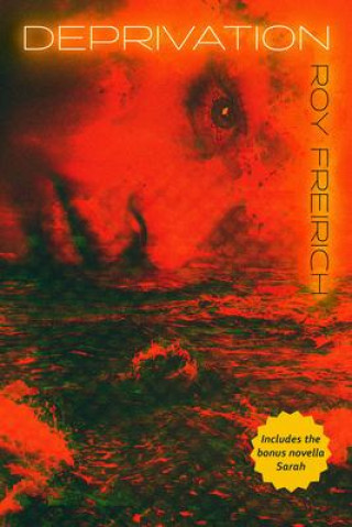 Knjiga Deprivation Roy Freirich