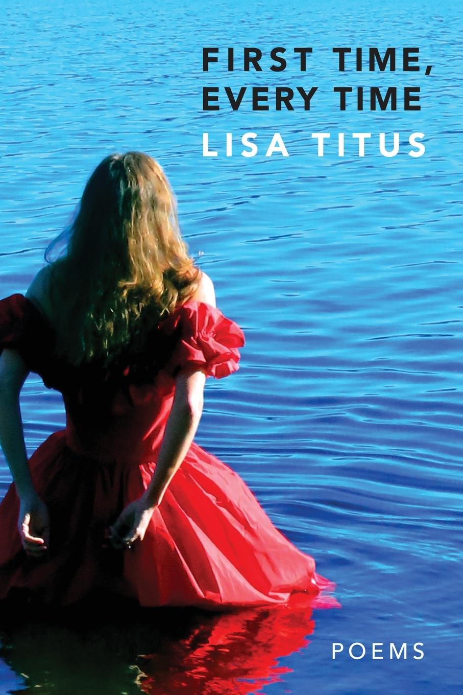 Knjiga First Time, Every Time Lisa Titus