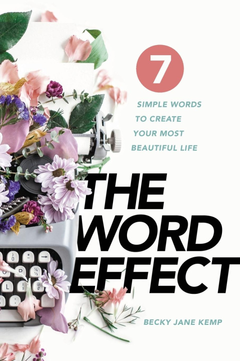 Knjiga The WORD EFFECT BECKY JANE KEMP