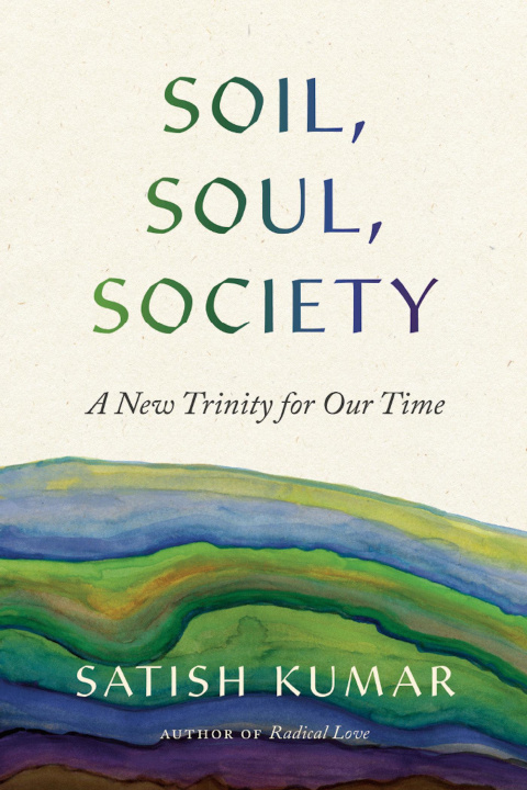 Kniha Soil, Soul, Society 